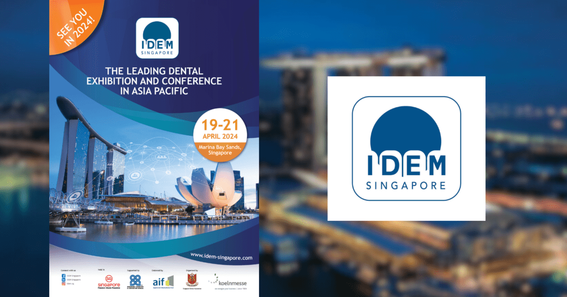 IDEM 2024 Returns Next April | DENTAL RESOURCE ASIA