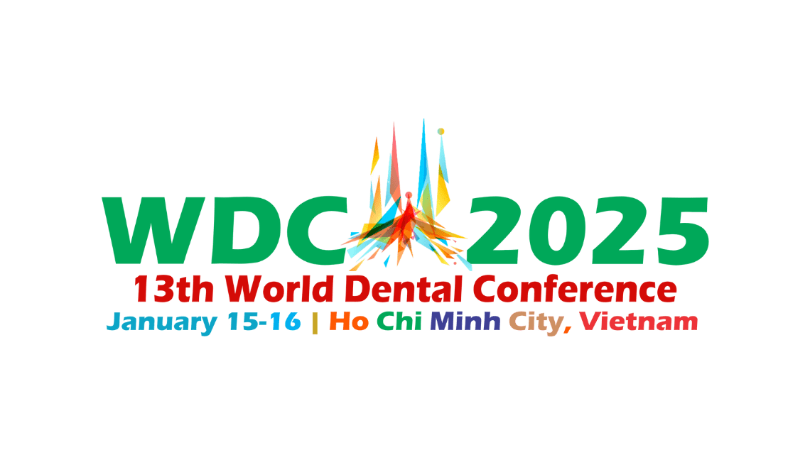 13th World Dental Conference 2025 (Ho Chi Minh City, Vietnam)