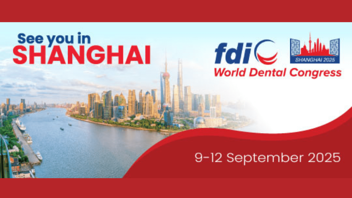 2025 FDI World Dental Congress Heads to Shanghai